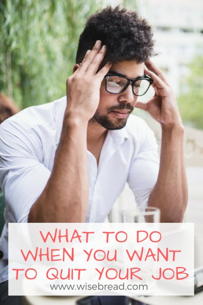 what-to-do-when-you-want-to-quit-your-job